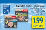 Aktuelles MSC Thunfisch Filet Angebot bei diska in Erlangen ab 1,99 €