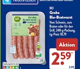 Grobe Bio-Bratwurst im ALDI SÜD Prospekt Grobe Bio-Bratwurst von Bio im aktuellen ALDI SÜD Prospekt für 2,59 €