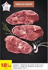 Agneau : Tranche de gigot avec os ou gigot avec os tranche à griller - JEAN ROZÉ en promo chez Intermarché Super Courbevoie à 18,90 €