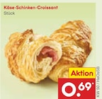 Käse-Schinken-Croissant Angebote bei Netto Marken-Discount Bremerhaven für 0,69 €