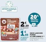 Gros Lardons Fumés à l'Ancienne - U en promo chez Super U Saint-Nazaire à 1,83 €