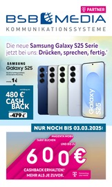 Aktueller BSB mobilfunk Elektromarkt Prospekt in Lambrechtshagen und Umgebung, "Die neue Samsung Galaxy S25 Serie jetzt bei uns: Drücken, sprechen, fertig." mit 7 Seiten, 01.02.2025 - 03.02.2025