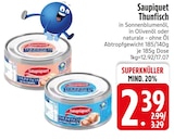 Thunfisch im EDEKA Prospekt Thunfisch von Saupiquet im aktuellen EDEKA Prospekt für 2,39 €