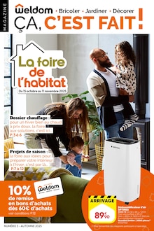 Catalogue Weldom à Pouilly-en-Auxois cette semaine, valable du 15/10/2025 au 11/11/2025 Prospectus Weldom à Pouilly-en-Auxois, "La foire de l'habitat", 12 pages de promos valables du 15/10/2025 au 11/11/2025