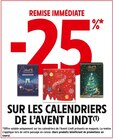 -25% remise immédiate sur calendrier de l'avent LINDT à Intermarché Contact dans Saint-Savin