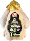 Poulet Fermier de la Champagne IGP Blanc - VOLAILLES CHAMPENOISES en promo chez Intermarché Super Rouen à 8,10 €