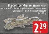 Black-Tiger-Garnelen im Angebot bei E center in Troisdorf Black-Tiger-Garnelen Angebote bei E center Troisdorf für 2,29 €