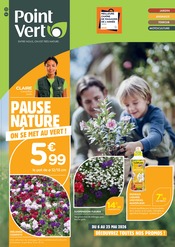 Catalogue Jardineries & Animaleries Point Vert en cours à Seysses et alentours, "PAUSE NATURE ON SE MET AU VERT !", 12 pages, 06/05/2026 - 25/05/2026