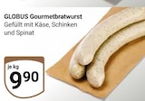 GLOBUS Offenbach - Gourmetbratwurst Angebot im Prospekt Gourmetbratwurst bei GLOBUS im Offenbach Prospekt für 9,90 €