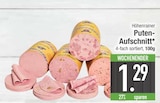 Puten-Aufschnitt im EDEKA Prospekt Puten-Aufschnitt von Höhenrainer im aktuellen EDEKA Prospekt für 1,29 €