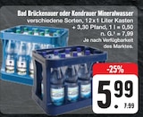 Mineralwasser Angebote von Bad Brückenauer oder Kondrauer bei E center Bayreuth für 5,99 €