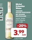 Weine von Michel Schneider für 3,99 € bei combi im Angebot Weine von Michel Schneider im aktuellen combi Prospekt
