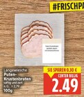 Puten-Krustenbraten Angebote von Langewiesche bei E center Falkensee für 2,49 €
