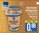 Bayrischer Schlagrahm Angebote von EDEKA Heimatliebe bei E center Regensburg für 0,88 €