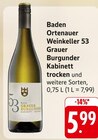 Grauer Burgunder Kabinett trocken bei E center im Raunheim Prospekt für 5,99 €