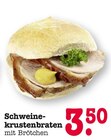 Schweinekrustenbraten Angebote bei E center Wiesbaden für 3,50 €