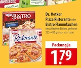 Dr. Oetker Pizza Ristorante oder Bistro Flammkuchen bei famila Nordost im Nauen Prospekt für 1,79 €