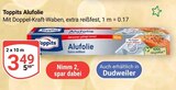 Alufolie im Angebot bei GLOBUS in Saarbrücken Alufolie Angebote von Toppits bei GLOBUS Saarbrücken für 3,49 €