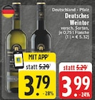 Deutsches Weintor im Angebot bei EDEKA in Düren Deutsches Weintor Angebote bei EDEKA Düren für 3,79 €