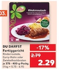 Fertiggericht Rinderroulade, Curry-Huhn oder Zwiebelhackbraten Angebote von Du darfst bei Kaufland Cottbus für 2,29 €