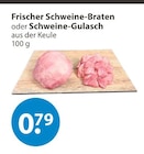 Schweine-Braten von  im aktuellen V-Markt Prospekt für 0,79 €