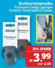 Kotbeutelspender Angebote von Kessi bei Marktkauf Schweinfurt für 3,99 €