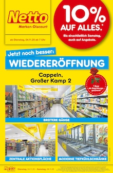 Netto Marken-Discount Prospekt der KW 45 "Wiedereröffnung - 10% auf ALLES" Aktueller Netto Marken-Discount Prospekt "Wiedereröffnung - 10% auf ALLES" Seite 1 von 4 Seiten