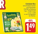 EDEKA Bad Kissingen - Grünländer Käse Angebot im Prospekt Grünländer Käse bei EDEKA im Bad Kissingen Prospekt für 1,49 €