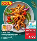 Hähnchengeschnetzeltes XXL im Kaufland Prospekt Hähnchengeschnetzeltes XXL von K-PURLAND im aktuellen Kaufland Prospekt für 6,99 €