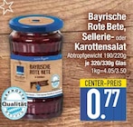 Bayrische Rote Bete oder Sellerie- oder Karottensalat  im aktuellen EDEKA Prospekt für 0,77 €