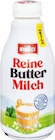 Aktuelle Milch Angebote bei Netto Marken-Discount in Mönchengladbach Aktuelles Reine Butter Milch Angebot bei Netto Marken-Discount in Mönchengladbach ab 0,69 €