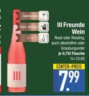 Rosé im EDEKA Prospekt Rosé von III Freunde im aktuellen EDEKA Prospekt für 7,99 €