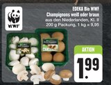 Champignons weiß oder braun Angebote von EDEKA Bio WWF bei E center Chemnitz für 1,99 €