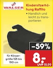 Kindersitzerhöhung Raffito im Angebot bei Netto Marken-Discount in Münster Kindersitzerhöhung Raffito Angebote von Walser bei Netto Marken-Discount Münster für 8,00 €