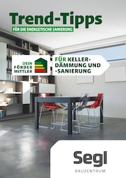 Segl Bauzentrum Prospekt für Passau: "Trend-Tipps FÜR DIE ENERGETISCHE SANIERUNG", 7 Seiten, 13.05.2024 - 23.05.2024