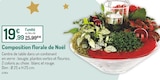 Promo Composition florale de Noël à 19,99 € dans le catalogue Botanic à Mouans-Sartoux