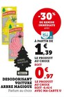 Desodorisant voiture - Arbre Magique - Hyper U à Annecy Desodorisant voiture - Arbre Magique en promo chez Hyper U Annecy à 0,97 €