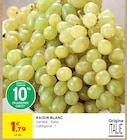 Intermarché Super Saint-Étienne-au-Mont - Promo Raisin blanc Promo Raisin blanc à 1,79 € dans le catalogue Intermarché Super à Saint-Étienne-au-Mont