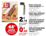 Fuet catalan 'Pata Blanca' dans le catalogue Super U