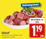 Gulasch im Angebot bei EDEKA in Ravensburg Gulasch Angebote bei EDEKA Ravensburg für 1,19 €