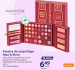 Palette de maquillage - MAX & MORE dans le catalogue Action