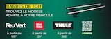 Barres de toit - Feu Vert / Mont Blanc / Trule en promo chez Feu Vert Barres de toit - Feu Vert / Mont Blanc / Trule dans le catalogue Feu Vert