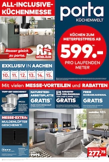 porta Möbel Prospekt "ALL-INCLUSIVE-KÜCHENMESSE" mit  Seiten (Aachen)