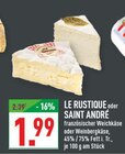 französischer Weichkäse oder Weinbergkäse Angebote von LE RUSTIQUE oder SAINT ANDRÉ bei Marktkauf Hagen für 1,99 €