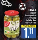 Aktuelle Oliven Angebote bei E center in Augsburg Aktuelles Oliven Angebot bei E center in Augsburg ab 1,11 €