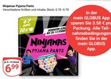 Ninjamas Pyjama Pants Angebote bei GLOBUS Braunschweig für 3,50 €