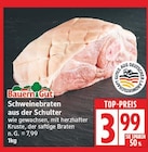 Schweinebraten aus der Schulter von Bauern Gut für 3,99 € bei EDEKA im Angebot Schweinebraten aus der Schulter von Bauern Gut im aktuellen EDEKA Prospekt