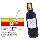 Aop margaux - L’ÂME DU TERROIR en promo chez Carrefour Aulnay-sous-Bois à 11,95 €