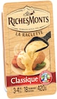 La Raclette - RichesMonts en promo chez Colruyt Besançon à 4,20 €