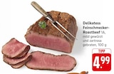 Delikatess Feinschmecker-Roastbeef Angebote bei E center Fellbach für 4,99 €